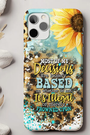 Most Of My Decisions - Tough Phone Case