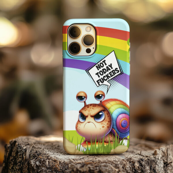 Not Today Fuckers - Tough Phone Case - Image 3