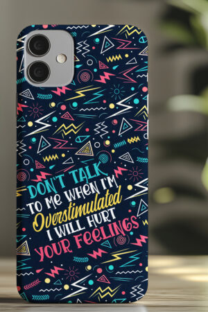 Don't Talk To Me - Tough Phone Case